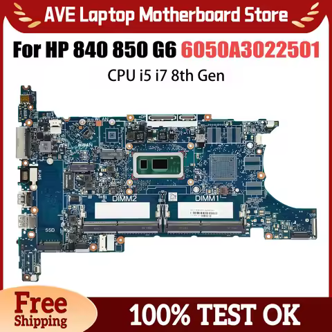 For HP 840 G6 850 Motherboard 6050A3022501 i5 i7 L62757-601 L62760-601 Laptop Mainboard Tested Elite