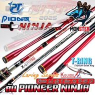 คันเบ็ดตกปลา PIONEER รุ่น NINJA LURING SERIES (มีทั้งคันสปิ้นและเบท)