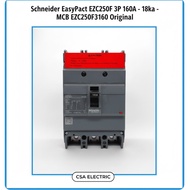 Schneider EasyPact EZC250F 3P 160A 18kA - MCCB EZC250F3160 Original