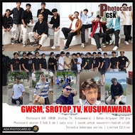 PhotocardGSK (GWSM, Srotop TV, Kusumawara) isi 100 Pcs  Unofficial/Handmade | Bonus Stiker dan Iner 