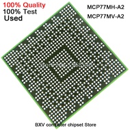 CR-100% Test Very Good Product MCP77MH A2 MCP77MV A2 MCP77MH A2 MCP77MV A2 Bga Chip Reball With Ball