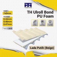 Thung Hing TH ULROLL BOND PU FOAM - Lada Putih (Beige) Metal Deck Metal Roofing