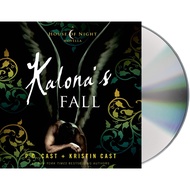 [sgstock] Kalona's Fall: A House of Night Novella - [Audio CD]