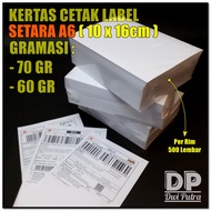 HVS PAPER LABEL EQUIVALENT TO A6 10 x 16 CM // PRINT ORDER PACKAGE RECEIPT PRINTING ONLINE LAPAK PRI