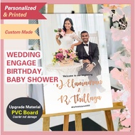 Welcome board A2/A1 custom made wedding engage PVC Board