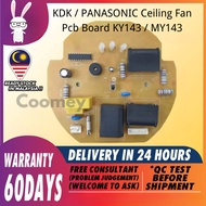 KY143 / MY143 KDK / PANASONIC Ceiling Fan Pcb Board High Quality