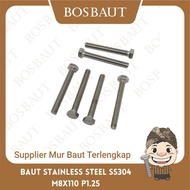 Bolt M8x110 Stainless Steel SS304 (Key 13) - B/O SS304 M8X110 P1.25