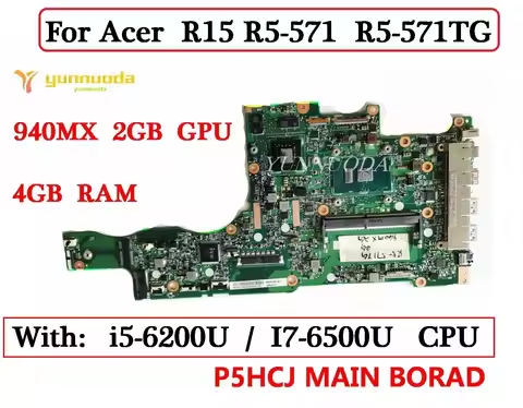 P5HCJ MAIN BORAD For Acer Aspire R5-571 R5-571TG Laptop motherboard with i5 i7 CPU 940MX 2G GPU 4G R