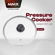 [Glass Lid Only] MMX Ewant Pressure Cooker Accessory | 6L Inner Pot Lid