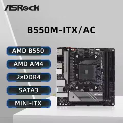 ASRock B550M-ITX/AC Motherboard Support Ryzen 5 5600 5600G R7 5700X 5800X3D CPU DDR4 4733MHz 64GB M.