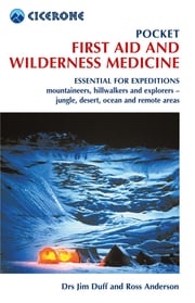 Pocket First Aid and Wilderness Medicine Jim Duff