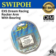 EX5 Dream Racing Rocker Arm Pakai Bearing Swipoh 100% Original