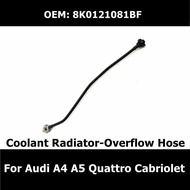 8K0121081BF Coolant Radiator-Overflow Hose for Audi A4 allroad quattro A5 Quattro 2.0L-L4 A5/S5 Cabr