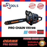 OGAWA PRO HEAVY DUTY CHAINSAW VX7318 18'', 20",22'' | Wood Chainsaw | Wood Cutter | Gergaji