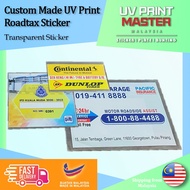 Custom Made UV Print Roadtax Sticker ( Custom design fees only)