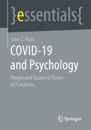 COVID-19 and Psychology John G. Haas