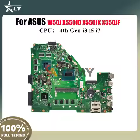 X550JX Laptop Motherboard For ASUS VivoBook X550JD F550J K550J X550JK FX50J A550J W50J X550J X550JF 