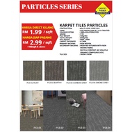PER SQFT PARTICLES SERIES CARPET TILES KARPET PEJABAT OFFICE - 24 PCS / 64.8 SQFT
