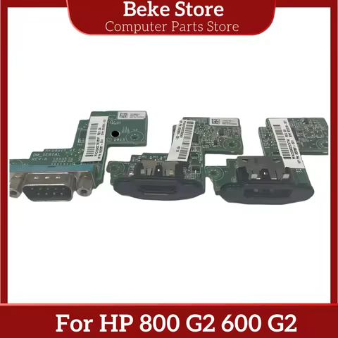 Beke For HP 800 G2 600 G2 HDMI DP COM Expansion Port Board 802684-001 802681-001 802687-001 Fast Shi