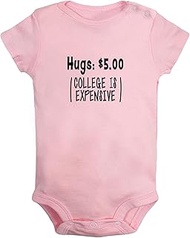 Hugs 5.00 Dollars (College Is Expensive) Funny Rompers, Newborn Baby Bodysuits, Infant 0-24 Months J