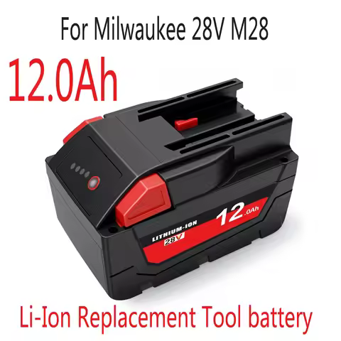 12.0Ah M28 Battery Li-Ion Replacement Battery For Milwaukee 28V M28 48-11-2830 0730-20 Tool battery