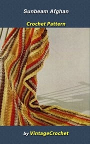 Sunbeam Afghan Vintage Crochet Pattern Vintage Crochet