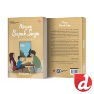 Becoming a Siaga Father (Story, Reflection, and LANGKAH) - Sarjoko S.- DIVA Press