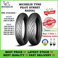 TAYAR MICHELIN PILOT STREET RADIAL  120/70-17, 130/70-17,140/70-17, 160/60-17, 180/55-17 TUBELESS TYRE