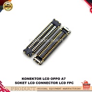 Oppo A7 LCD Connector Fpc Lcd Connector