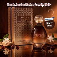 ใหม่‼️ปี2025 Sarah Jessica Parker Lovely Noir Eau de Parfum 30ml น้ำหอมแท้💯 จากออสเตรเลีย​ 🇦🇺
