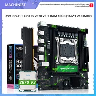 PR9-H MACHINIST X99 เมนบอร์ดและชุดLGA 2011-3 Xeon E5 2670 V3 CPUโปรเซสเซอร์ 16G DDR4 2133Mhz ECC RAM