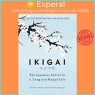 Ikigai: The Japanese secret to a long and happy life