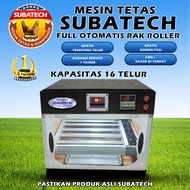 SUBATECH Mesin Tetas Telur  Full Otomatis Kap.16 Rak RollerPenetas Tetes