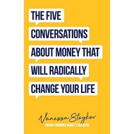 [หนังสือ] The Five Conversations About Money That Will Radically Change Vanessa Stoykov psychology of english books