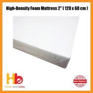High-Density Foam Mattress 2" ( 120 x 60 cm )