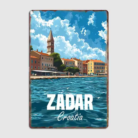 Zadar Croatia Travel Scenic Spot Vintage Poster Metal Sign Kitchen Wall Art Decor Garage Room Decor