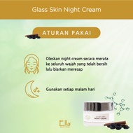 Ella Skincare Glass Skin Night Cream|krim malam memutihkan Al