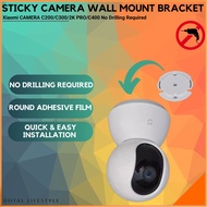 【SG LOCAL SELLER】Xiaomi CAMERA C200/C300/2K PRO/C400 Sticky Type Camera Wall Mount Bracket | No Drilling Required | Just