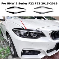 For BMW 2 Series F22 F23 2015-2019 Headlight Eyelids Head Light Lamp Eyebrow Cover Trim Headlight Ey