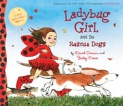 Ladybug Girl and the Rescue Dogs David Soman