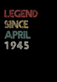 Legend Since April 1945 Fitness Journal: A 90 Day Food + Fitness Journal: Daily Activity and Fitness