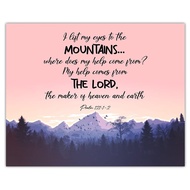 "I Lift My Eyes to the Mountains…" Psalm 121:1-2 - Inspirational Bible Verses, Christian Scripture P