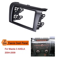 For Mazda 3 AXELA 2DIN Car Stereo Radio Fascias Panel DVD Frame Cover For Mazda 3 AXELA 2004 2005 2006 2007 2008 2009