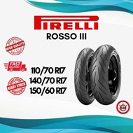 [READY STOCK] TYRE PIRELLI DIABLO ROSSO III TAYAR TAHUN (2025) 110/70 R17, 140/70 R17, 150/60 R17