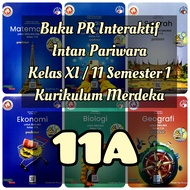 Buku LKS PR Interaktif Intan Pariwara SMA/MA Kelas XI/11 Semester 1 Tahun 2023, K-13 / Kurikulum Mer