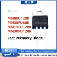 1-5PCS 100% Brand New and Quality MM8FU120K MM30FU60K MM15FU120K MM30FU120K TO-220-2 Fast Recovery D