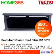 Tecno Downdraft Cooker Hood 90cm ISA 3890