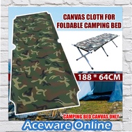 Oxford Canvas Cloth Surface Cover Kain Katil Lipat Mattress Layer for Foldable Camping Bed Canvas Cloth Only 野营床帆布