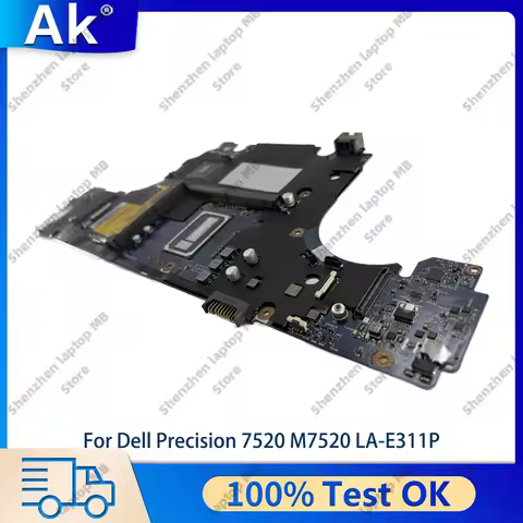 LA-E311P Mainboard For Dell Precision 7520 M7520 with i5 i7-6th 7th Gen CPU 0H91VT 0W513H 00G75Y Tes
