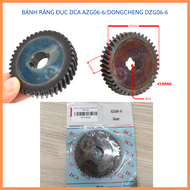 Bánh răng đục DCA AZG06-6 DONGCHENG DZG06-6 43 Răng